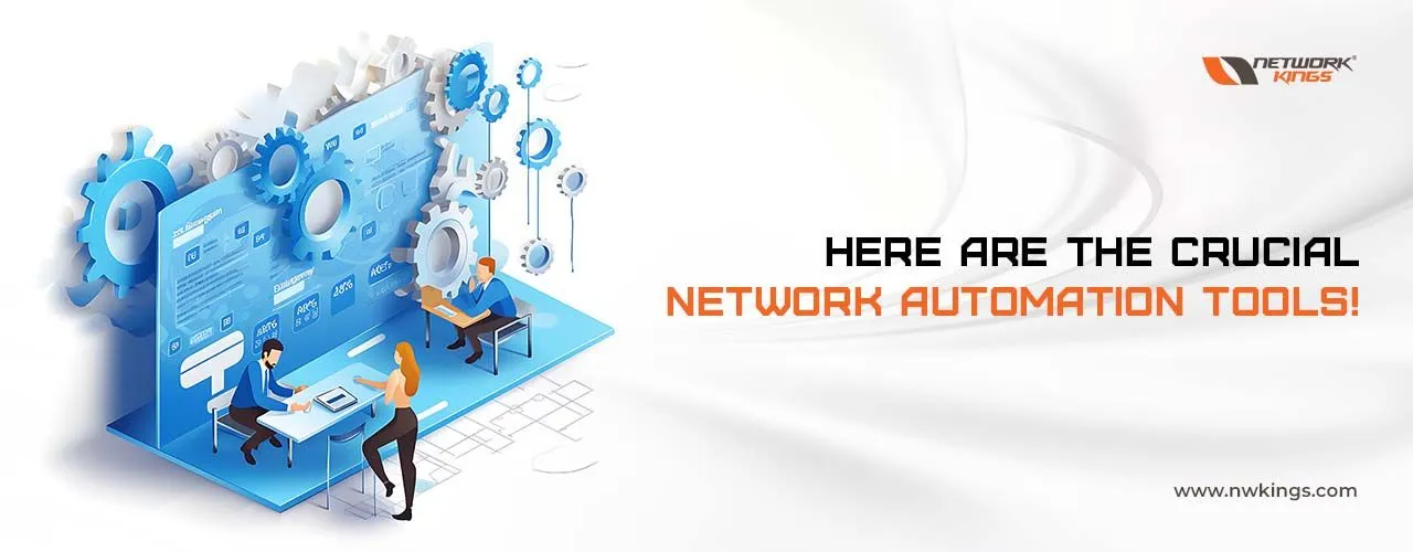 Best Network Automation Tools: A Comprehensive Guide